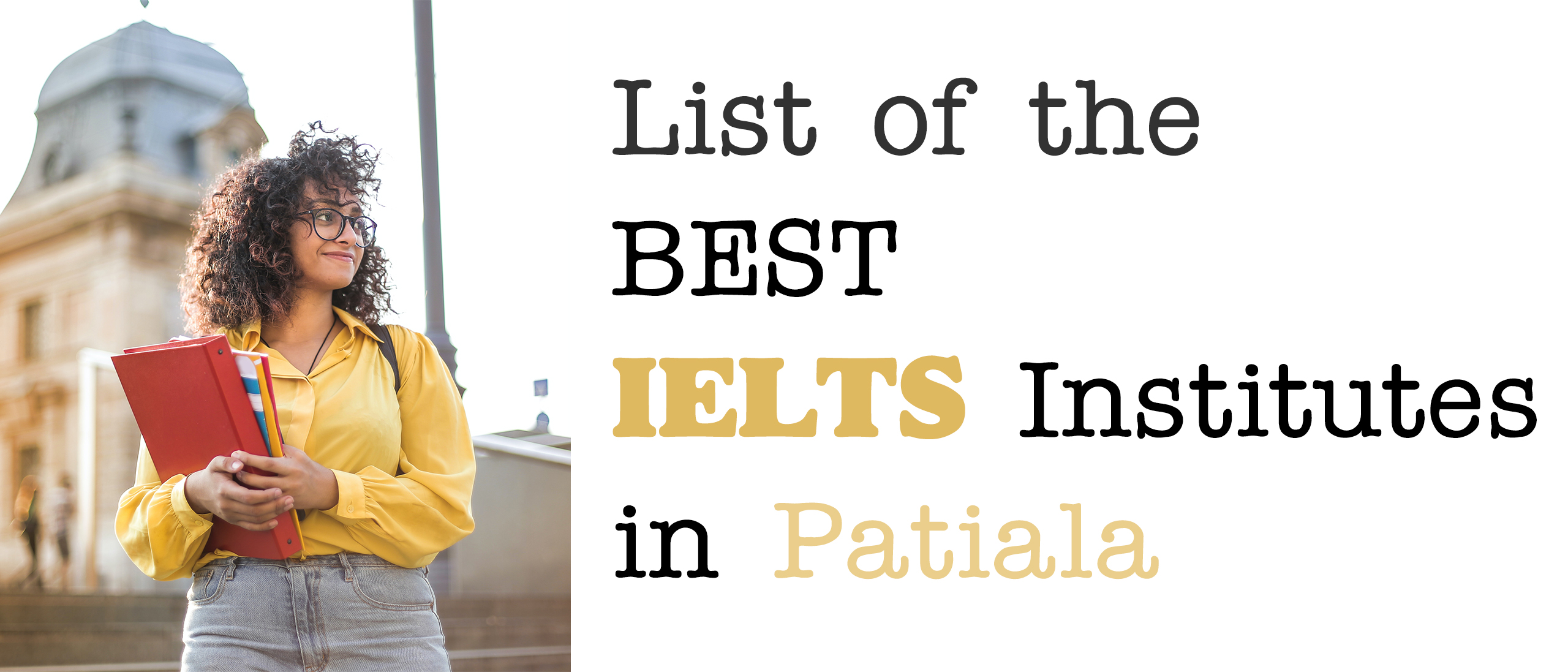 List of Top 10 Best IELTS Institutes in Patiala