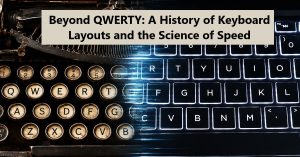 Transformation of Typewriter Keypad to Modern Day Laptop Keypad