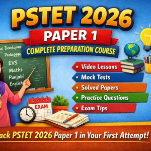 PSTET 2026 Paper 1 Complete Preparation Course
